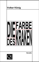 Link zur Detailseite zur Novelle Die Farbe des Kraken Coverbild