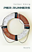 Science-Fiction Novelle Pier Runners Rettungsring Coverbild