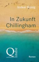 Humorvolle Science-Fiction In Zukunft Chillingham Coverbild